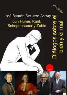 Diálogos sobre el bien y el mal con Hume, Kant, Schopenhauer y Zubiri