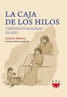 La caja de los hilos Tejiendo evangelio en red