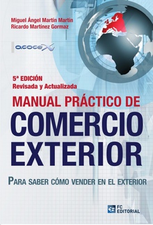 Manual Practico De Comercio Exterior (5ª Ed.Rev.Y Act.2014)