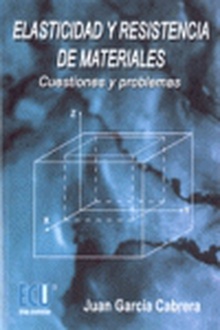 Elasticidad y resistencia de materiales Cuestiones y problemas