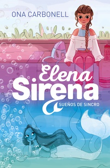 Sueños de agua (Serie Elena Sirena 1)