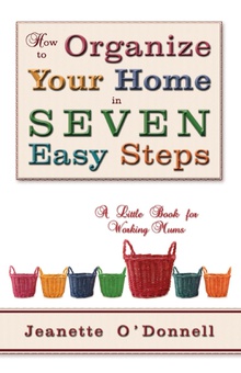 How to Organize Your Home in Seven Easy Steps