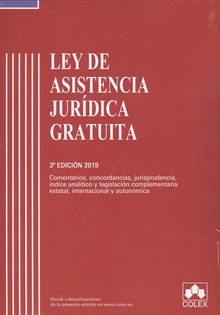 LEY DE ASISTENCIA JURÍDICA GRATUITA complementaria estatal, internacional y autonómica