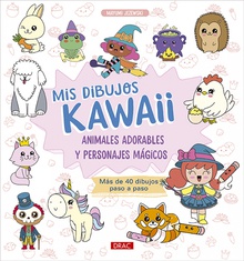 Mis dibujos Kawaii Animales adorables y personajes mágicos