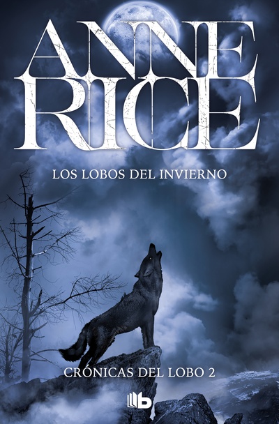 Los lobos del invierno (Crónicas del Lobo 2)