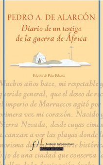 Diario de un testigo de la guerra de África Edición de María del Pilar Palomo