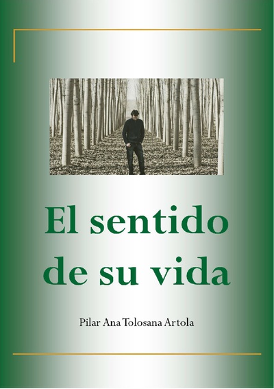El sentido de su vida