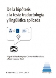 De la hipótesis a la tesis Traductología y lingüística aplicada