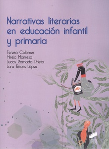 NARRATIVAS LITERARIAS EN EDUCACIÓN INFANTIL Y PRIMARIA