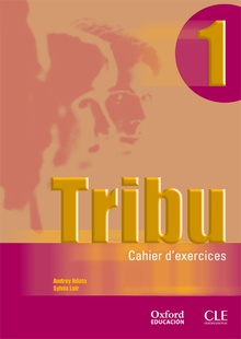 Tribu 1. Pack (Cahier dExercices + CD-Audio)