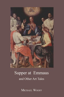 Supper at Emmaus and Other Art Tales