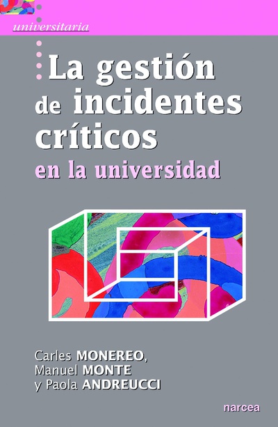 La gestión de incidentes críticos en la Universidad