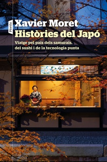 Històries del Japó Viatge per país dels samurais, del sushi i de la tecnologia punta