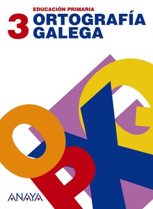 Ortografia galega 3 (3r-4r primaria)