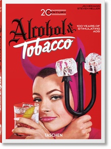 20th Century Alcohol amp/ Tobacco Ads. 40th Ed.