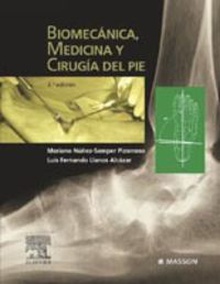 Biomecánica, medicina y cirugía del pie