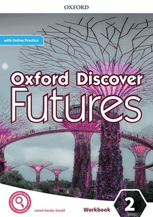 Oxford Discover Futures 2. Workbook + Online Practice