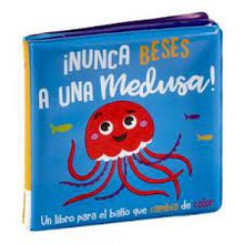 Nunca beses a una medusa- libro bauo