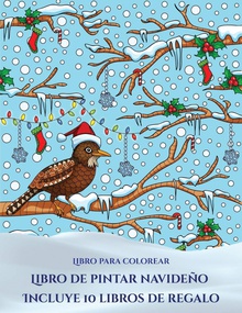 Libro para colorear (Libro de pintar navideño) Este libro contiene 30 láminas para colorear que se pueden usar para pintarlas,