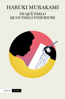 De què parlo quan parlo d'escriure