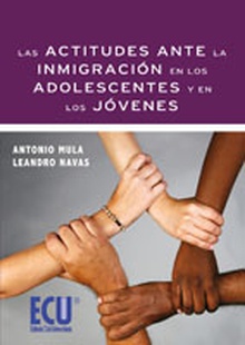 Las actitudes ante la inmigración en los adolescentes y en los jóvenes