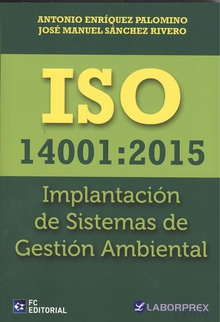 ISO 14001:2015 Implantación de Sistemas de Gestión Ambiental