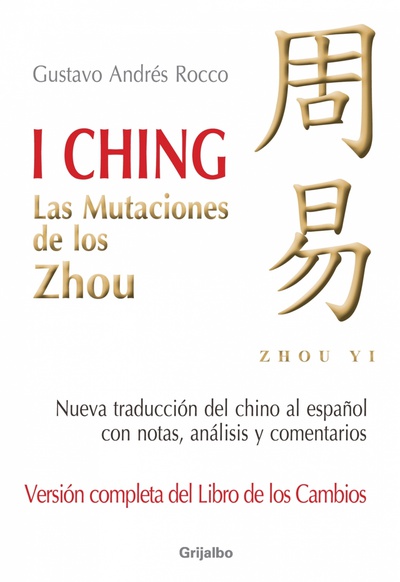 I Ching (Versión completa del libro de los cambios)