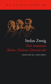 Tres maestros Balzac, Dickens, Dostoievski