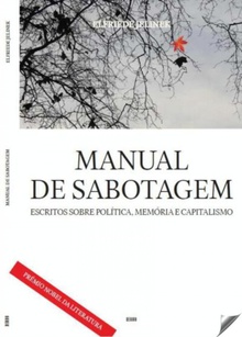 Manual de sabotagem Escritos sobre política, memória e capitalismo