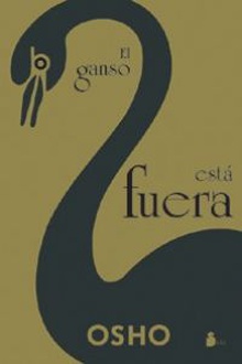 El ganso esta fuera