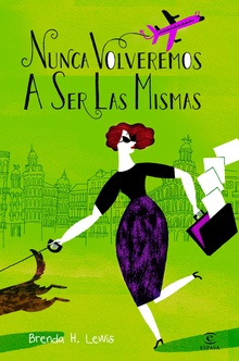 Nunca volveremos a ser las mismas (nueva presentación)