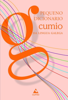 Pequeno dicionario cumio da lingua galega