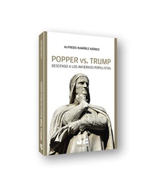 POPPER VS. TRUMP Descenso a los infiernos populistas