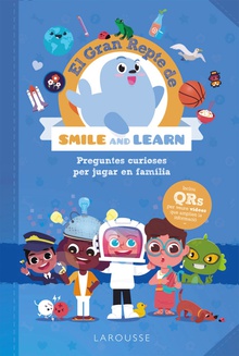 El Gran Repte de Smile and Learn Preguntes curioses per jugar en família