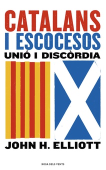 CATALANS I ESCOCESOS Unió i discòrdia