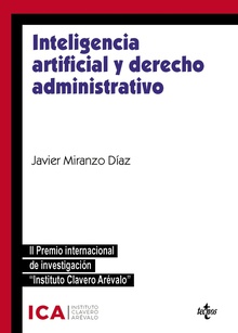 Inteligencia artificial y derecho administrativo Especial referencia a los instrumentos de colaboración público-privada y contrat