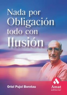 Nada por obligacion, todo con ilusión. Ebook