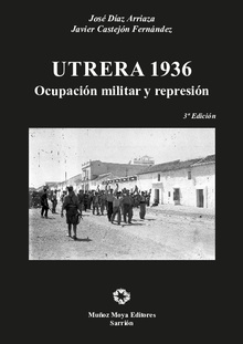Utrera 1936 Rebelión militar y represión
