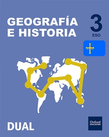 Geografía e Historia 3.º ESO Inicia Dual Libro del alumno. A