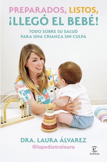Preparados, listos, ¡llegó el bebé!