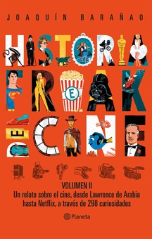 Historia Freak del Cine. Volumen II