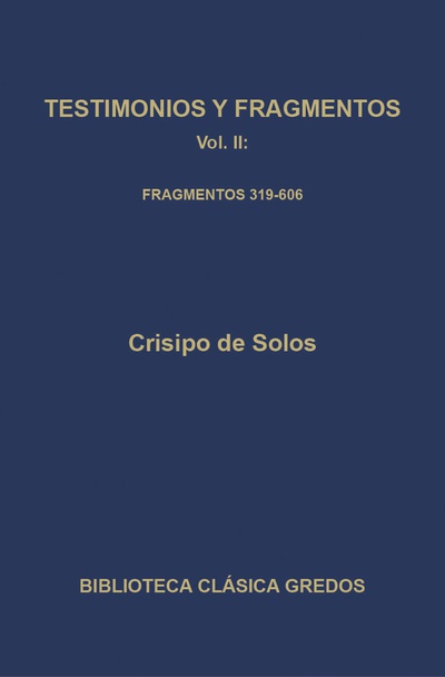 Testimonios y fragmentos II. Fragmentos 319-606