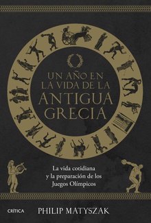 Un año en la vida de la antigua Grecia