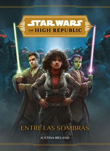 Star Wars. The High Republic. Entre las sombras Narrativa