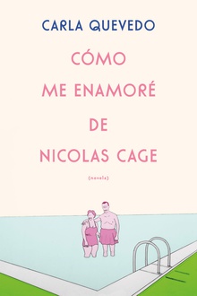 Cómo me enamoré de Nicolas Cage