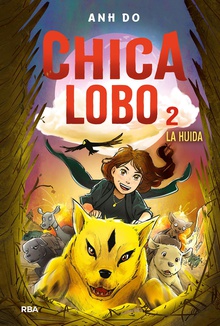 Chica lobo #2. La huida