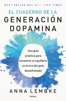 El cuaderno de la generación dopamina