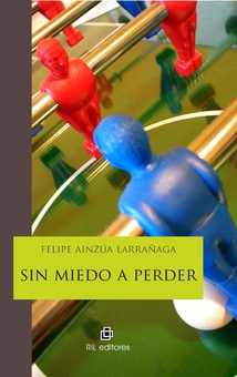 Sin miedo a perder