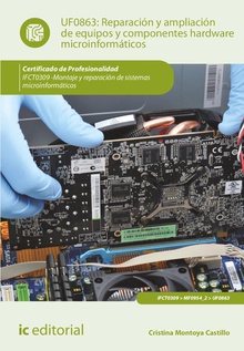 Reparación y ampliación de equipos y componentes hardware microinformáticos. IFCT0309