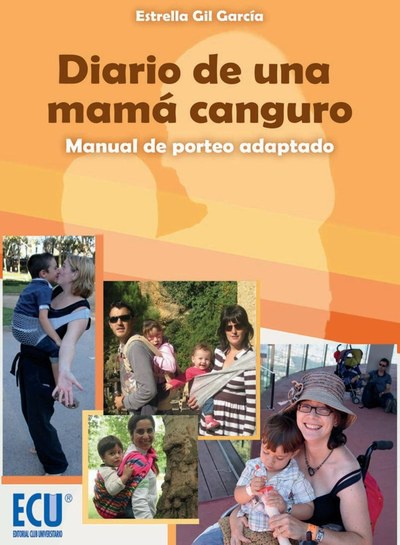 Diario de una mamá canguro. Manual de porteo adaptado